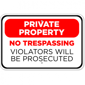 Prosecuted Private Property Aluminum Sign | 12" x 18"