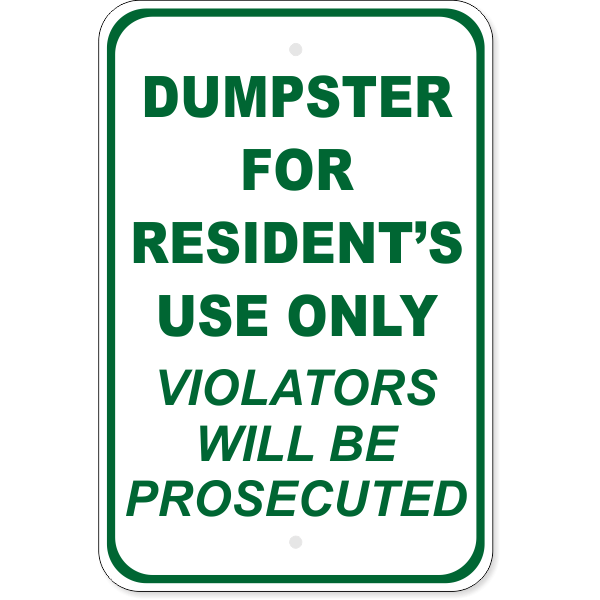Resident's Only Dumpster Aluminum Sign | 18" x 12"