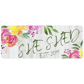 She Shed Floral Sign | 4" x 10"