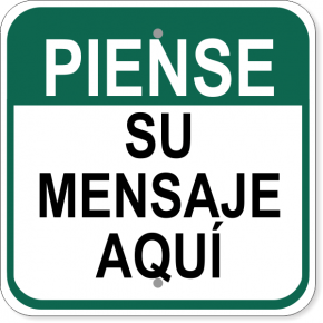 Spanish Custom Text Think Aluminum Sign | 12" x 12"