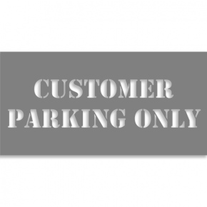 Customer Parking Only 4" x 8" Mylar Stencil