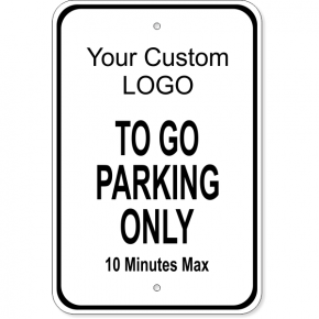 To Go Parking Only Restaurant Sign | 18" x 12"