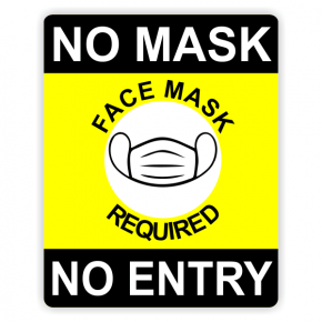 Face Mask Required - No Mask No Entry Sign