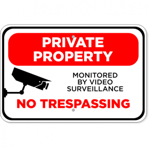 Video Monitored Private Property Aluminum Sign | 12" x 18"