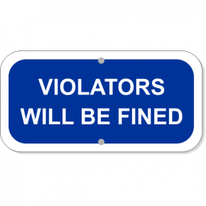 Violators Fined Add-On Aluminum Sign Blue | 6" x 12"