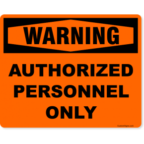 Warning Authorized Personnel Only Full Color Sign | 8" x 10"