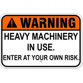 Warning Heavy Machinery Aluminum Sign | 12" x 18"