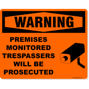 Warning Premises Monitored Full Color Sign | 8" x 10"