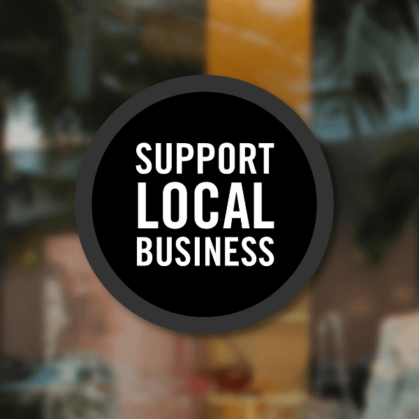 Support Local Business Business Reopening Window Decal