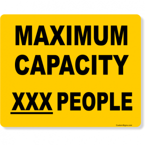 Yellow Custom Text Maximum Capacity Full Color Sign | 8" x 10"