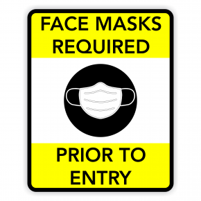 Face Masks Required Prior to Entry Sign 