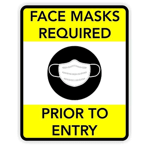 Face Masks Required Prior to Entry Sign | 8X10